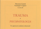 Trauma e Psicopatologia. Un approccio evolutivo relazionale.